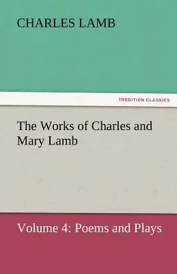 Die Werke von Charles und Mary Lamb - The Works of Charles and Mary Lamb