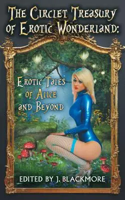 Die Zirkelschatzkammer des erotischen Wunderlandes - The Circlet Treasury of Erotic Wonderland