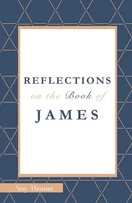 Überlegungen zum Buch Jakobus - Reflections on the Book of James
