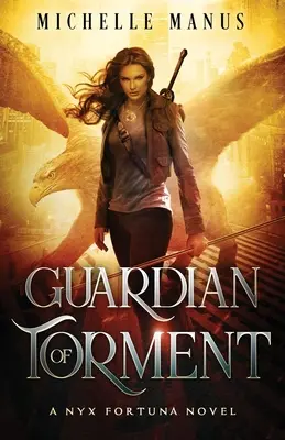 Wächter der Qualen: Ein Nyx-Fortuna-Roman - Guardian of Torment: A Nyx Fortuna Novel