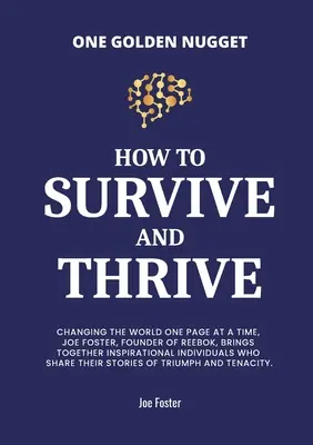 Wie man überlebt und gedeiht - How to Survive & Thrive