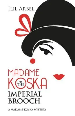 Madame Koska und die kaiserliche Brosche - Madame Koska & the Imperial Brooch