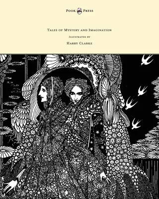 Mysteriöse und phantasievolle Erzählungen - illustriert von Harry Clarke - Tales of Mystery and Imagination - Illustrated by Harry Clarke