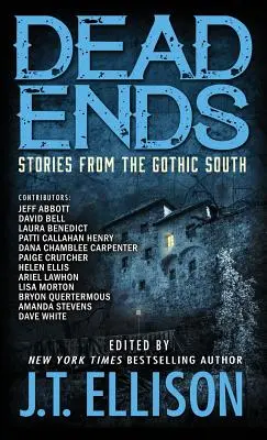 Sackgassen: Geschichten aus dem Gothic South - Dead Ends: Stories from the Gothic South