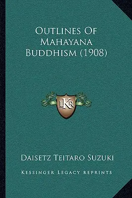 Umrisse des Mahayana-Buddhismus (1908) - Outlines of Mahayana Buddhism (1908)