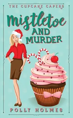 Mistelzweig und Mord - Mistletoe and Murder