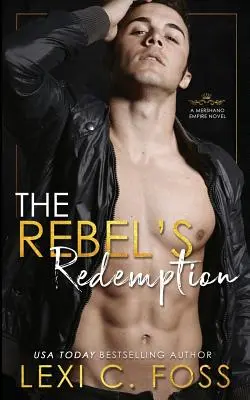 Die Erlösung der Rebellin - The Rebel's Redemption