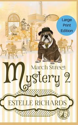 March Street Mystery 2: Ein 3-Bücher-Krimi-Box-Set - March Street Mystery 2: A 3 Book Cozy Mystery Box Set
