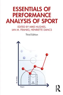 Grundlagen der Leistungsanalyse im Sport: Dritte Auflage - Essentials of Performance Analysis in Sport: Third edition