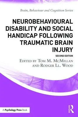 Neuroverhaltensstörungen und soziale Beeinträchtigungen nach traumatischen Hirnverletzungen - Neurobehavioural Disability and Social Handicap Following Traumatic Brain Injury