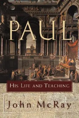Paulus: Sein Leben und seine Lehre - Paul: His Life and Teaching