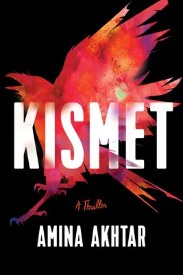 Kismet: Ein Thriller - Kismet: A Thriller