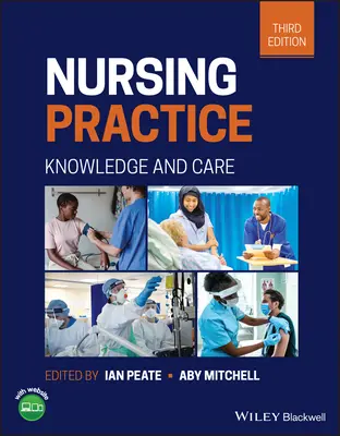 Pflegepraxis - Wissen und Pflege 3. Auflage - Nursing Practice - Knowledge and Care 3rd Edition