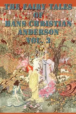 Die Märchen von Hans Christian Anderson, Bd. 3 - The Fairy Tales of Hans Christian Anderson Vol. 3