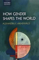 Wie die Geschlechter die Welt formen - How Gender Shapes the World
