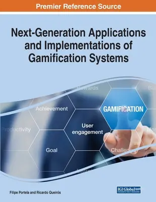 Anwendungen und Implementierungen von Gamification-Systemen der nächsten Generation - Next-Generation Applications and Implementations of Gamification Systems