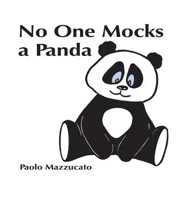 Keiner verspottet einen Panda - No One Mocks a Panda