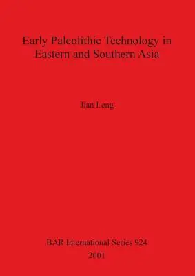 Frühpaläolithische Technologie in Ost- und Südasien - Early Palaeolithic Technology in Eastern and Southern Asia