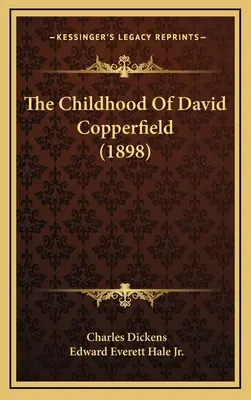 Die Kindheit des David Copperfield (1898) - The Childhood Of David Copperfield (1898)