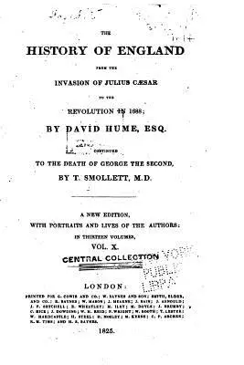 Die Geschichte Englands, von der Invasion Julius Cäsars bis zur Revolution von 1688 - The History of England, from the Invasion of Julius Caesar to the Revolution of 1688