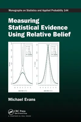 Messen statistischer Beweise mit Hilfe des relativen Glaubens - Measuring Statistical Evidence Using Relative Belief