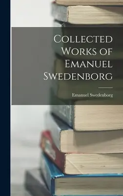 Gesammelte Werke von Emanuel Swedenborg - Collected Works of Emanuel Swedenborg