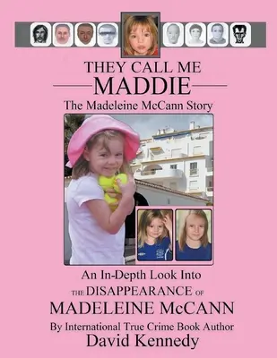 Sie nennen mich Maddie Die Geschichte von Madeleine McCann - They Call Me Maddie The Madeleine McCann Story