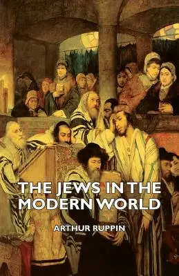 Die Juden in der modernen Welt - The Jews in the Modern World