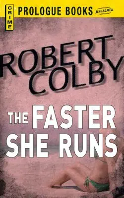 Je schneller sie rennt - The Faster She Runs