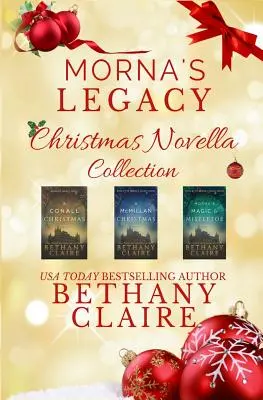 Morna's Legacy Weihnachts-Novellen-Sammlung: Schottische Zeitreise-Romantik-Weihnachtsromane - Morna's Legacy Christmas Novella Collection: Scottish Time Travel Romance Christmas Novellas