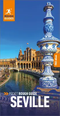 Pocket Rough Guide Sevilla: Reiseführer mit kostenlosem eBook - Pocket Rough Guide Seville: Travel Guide with Free eBook