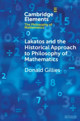 Lakatos und die historische Annäherung an die Philosophie der Mathematik - Lakatos and the Historical Approach to Philosophy of Mathematics