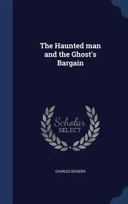 Der Geistermann und das Gespensterschnäppchen - The Haunted man and the Ghost's Bargain