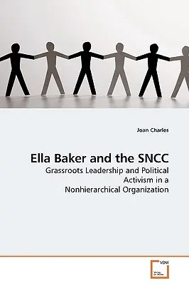 Ella Baker und der SNCC - Ella Baker and the SNCC