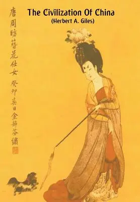 Die Zivilisation von China - The Civilization of China