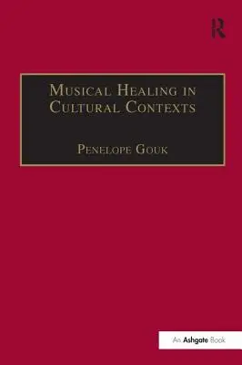 Musikalische Heilung in kulturellen Kontexten - Musical Healing in Cultural Contexts