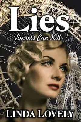 Lügen: Geheimnisse können töten - Lies: Secrets Can Kill