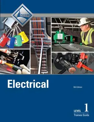 Leitfaden für Auszubildende in der Elektrotechnik, Stufe 1 - Electrical Trainee Guide, Level 1