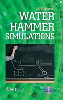 Wasserhammer-Simulationen [Mit CDROM] [Mit CDROM] - Water Hammer Simulations [With CDROM] [With CDROM]