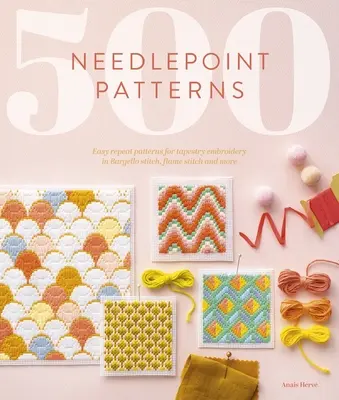 500 Needlepoint-Muster: Einfache Wiederholungsmuster für Gobelinstickerei im Bargello-Stich, Flammenstich und mehr - 500 Needlepoint Patterns: Easy Repeat Patterns for Tapestry Embroidery in Bargello Stitch, Flame Stitch and More