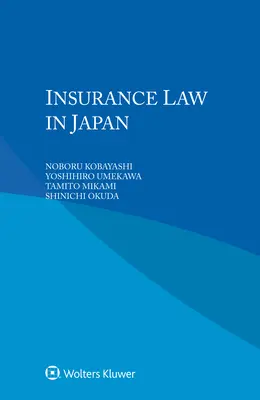 Versicherungsrecht in Japan - Insurance Law in Japan