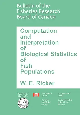 Berechnung und Interpretation der biologischen Statistik von Fischpopulationen - Computation and Interpretation of Biological Statistics of Fish Populations