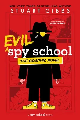 Böse Spionageschule die Graphic Novel - Evil Spy School the Graphic Novel