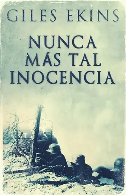 Nunca Frau Tal Inocencia - Nunca Ms Tal Inocencia