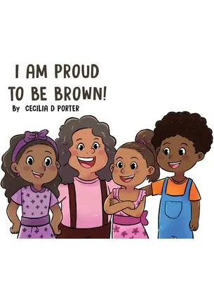 Ich bin stolz darauf, braun zu sein! - I Am Proud to Be Brown!
