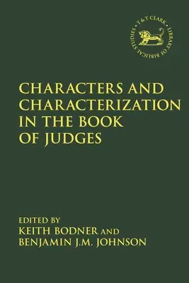 Charaktere und Charakterisierung im Buch der Richter - Characters and Characterization in the Book of Judges