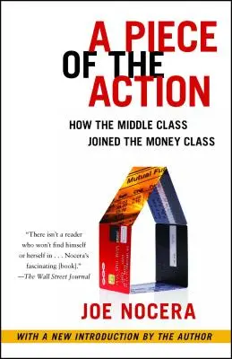 Ein Stück vom Kuchen - Wie die Mittelklasse zur Geldklasse wurde - Piece of the Action - How the Middle Class Joined the Money Class