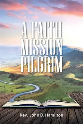 Eine Pilgerin der Glaubensmission - A Faith Mission Pilgrim