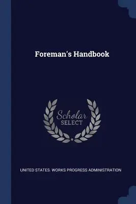 Vorarbeiter-Handbuch - Foreman's Handbook