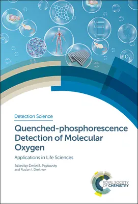 Quenched-Phosphoreszenz-Detektion von molekularem Sauerstoff: Anwendungen in den Biowissenschaften - Quenched-Phosphorescence Detection of Molecular Oxygen: Applications in Life Sciences